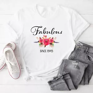 Fabulous since 1945 - 80th Birthday Grandma Grandmom Mom T-Shirt - Picture 1 of 23
