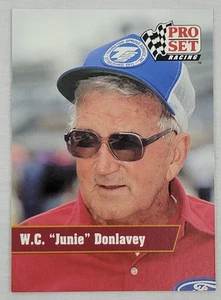 1991 Pro Set ~ W.C. "Junie" Donlavey ~ Owner ~ #122 ~ Winston Cup - Bild 1 von 6