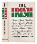 O'HANLON, THOMAS J The Irish: sinners, saints, gamblers, gentry, priests, Maoist
