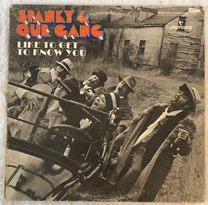 SPANKY & OUR GANG : LIKE TO GET TO KNOW YOU - 1968 LP SR-61161 - Fast Shipping - Imagen 1 de 3