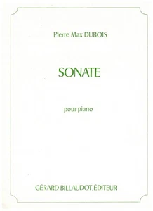 PIERRE MAX DUBOIS SONATE POUR PIANO NOTENBUCH FÜR KLAVIER BRANDNEU IM ANGEBOT - Bild 1 von 1