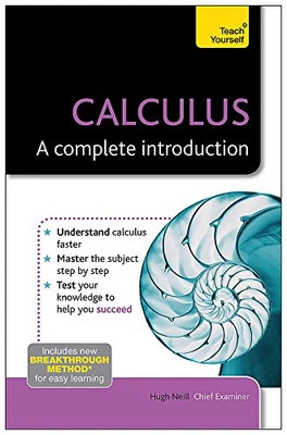 Calculus: A Complete Introduction: Teach Yourself by Hugh Neill Book The Cheap - Image 1 of 2