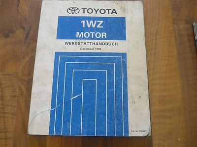 TOYOTA MOTOR Typ 1WZ in Corolla WZE110 ab 1999 General WERKSTATT HANDBUCH - Bild 1 von 4