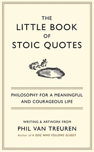 The Little Book of Stoic Quotes: Philosophy for a Meaningful and Courageous Life - Imagen 1 de 12
