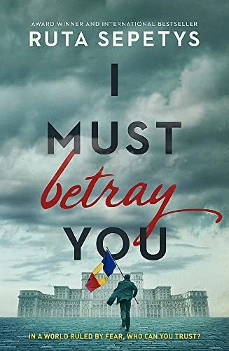 I Must Betray You By Ruta Sepetys - Image 1 of 1