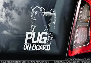 Pug - Pegatina para ventana de coche - Juguete chino abrigo negro perro a bordo letrero regalo - TIPO 2 - Imagen 1 de 1