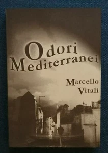 "ODORI MEDITERRANEI" Marcello Vitali 2007 - Roman - Bild 1 von 1