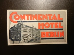 *CONTINENTAL HOTEL in BERLIN* VINTAGE HOTEL/LUGGAGE LABEL  Approx. 5.25" x 3.00" - Picture 1 of 1