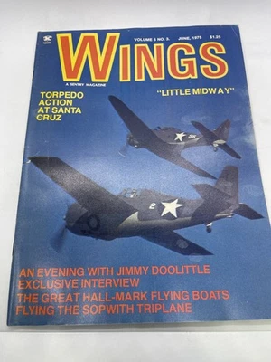 Wings Magazine June 1975 Vol 5 No 3 Torpedo Action Santa Cruz Sentry - Image 1 of 3