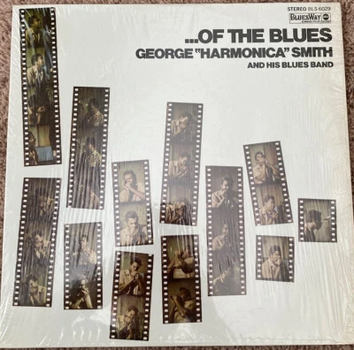 GEORGE “HARMONICA” SMITH …Of The Blues VG+NM - Image 1 of 4