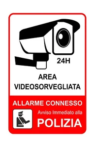 CARTELLO SEGNALETICO - AREA VIDEOSORVEGLIATA ALLARME CONNESSO A POLIZIA - Foto 1 di 4