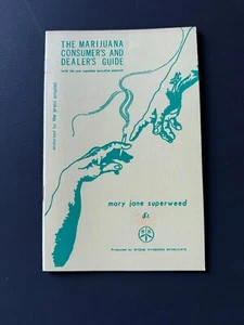 1968 - THE MARIJUANA CONSUMER'S AND DEALER'S GUIDE MARY JANE SUPERWEED BOOK - Picture 1 of 7