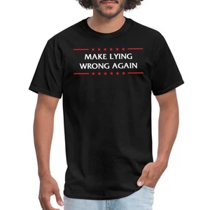 Make Lying Wrong Again | Anti Trump | Funny US Election 2024 Men's T-Shirt - Picture 1 of 14