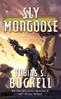 Sly Mongoose Mass Market Paperbound Tobias S. Buckell