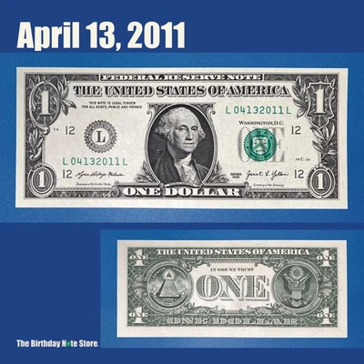April 13, 2011 Birthday Anniversary $1 One Dollar Bill Serial Number 04132011 - Image 1 of 2