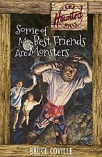 Some of My Best Friends Are Monsters (Camp Haunted Hills 2): Some of My Best...