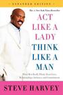 Act Like a Lady, Think Like a Man ~ Steve Harvey ~  9780062351562
