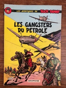 BUCK DANNY Vol. 9 Les Gangsters du Petrole (1972) - Picture 1 of 3