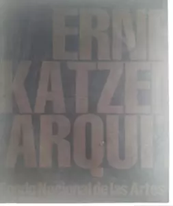 Ernesto Katzenstein Arquitecto - Fondo Nacional de Las Artes - Imagen 1 de 21