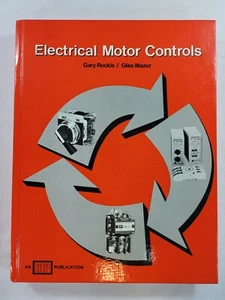 1982 Electrical Motor Controls by Gary Rockis & Glen Mazur - 1st Edition - Picture 1 of 17