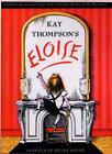 Eloise: A Book for Precocious Grown-Ups by Kay Thompson (English) Paperback Book