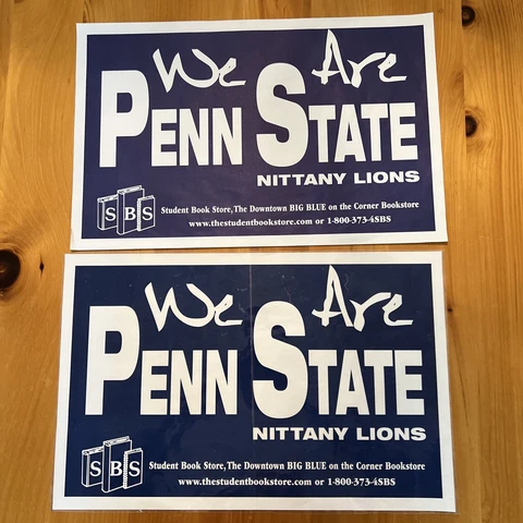 TWO PENN STATE “We Are Penn State” Posters. One Laminated, With Magnet Strips Cover