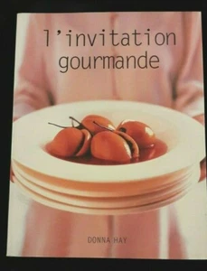 INVITATION GOURMANDE DONNA HAY - FRANCE/ART CULINAIRE/GASTRONOMIE/CUISINE 641 - Bild 1 von 8