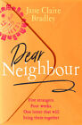 Dear Neighbour: Five Strangers. Four Weeks. One Letter That Will Bring Them