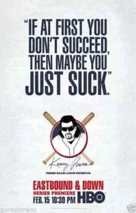 EASTBOUND AND DOWN HBO Kenny Powers Wall POSTER Print - Picture 1 of 7