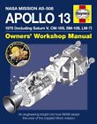Apollo 13 Manual: An Engineering Insight Into How Nas... By David Baker Hardback