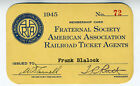1945 Members Card Fraternal Society of American Asso. of Railroad Ticket Agents