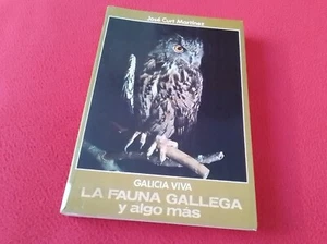 LIBRO 1978 JOSÉ CURT MARTÍNEZ GALICIA VIVA LA FAUNA GALLEGA Y ALGO MÁS..LOBOS... - Imagen 1 de 8