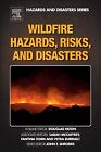 Wildfire Hazards, Risks, and Disasters Paton Shroder Hardback Elsevier