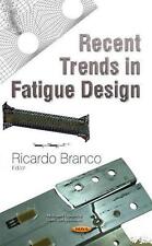Recent Trends in Fatigue Design by Ricardo Branco (English) Hardcover Book
