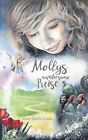 Mollys Wundersame Reise (Molly - Band 1) De Anna Kupka | Livre | État Bon