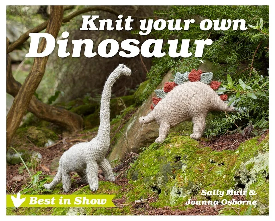 Knit Your Own Dinosaur Book by Sally Muir, Joanna Osborne New Facts Patterns Toy - Image 1 of 1