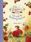 Evie and the Strawberry Surprise by Stefanie Dahle 9781782506386 | Brand New