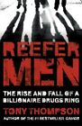 Reefer Men: The Rise and Fall of a Billionaire Drug Ring, Oprawa miękka od Thomps...