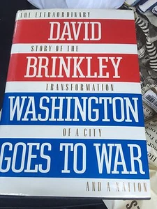 DAVID BRINKLEY - Signed Autographed Washington  Goes to War - Picture 1 of 3