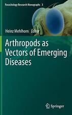 Arthropods as Vectors of Emerging Diseases by Heinz Mehlhorn (English) Hardcover