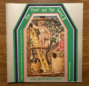The Pearl and the Seed 2 by Rev. Alfred McBride 1971 Bible Worship Jesus God R7 - Imagen 1 de 12