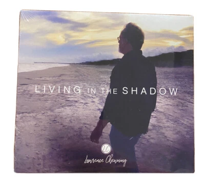 LAWRENCE CHEWNING: LIVING IN THE SHADOW CD~Christian Music~NEW/Sealed - Image 1 of 2