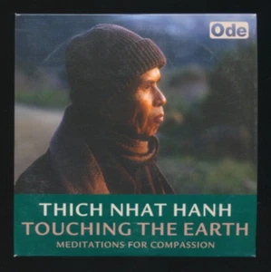 THICH NHAT HANH TOUCHING THE EARTH CD MEDITATIONS FOR COMPASSION ODE CD - Foto 1 di 3