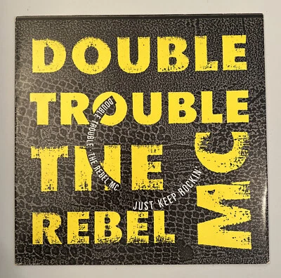 DOUBLE TROUBLE & REBEL MC Just Keep Rockin'  12" 45rpm UK PS 1989 EX/EX - Image 1 of 4