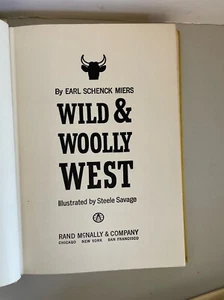 Vintage 1964 WILD & WOOLLY WEST by Earl Schenck Miers Hardcover Book - Picture 1 of 10