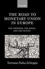 The Road to Monetary Union in Europe: The Emper. Padoa-Schioppa&lt;|