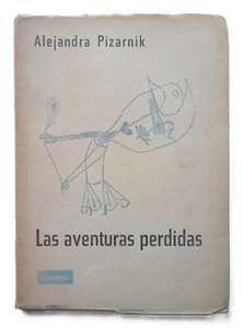 Pizarnik, Alejandra - Las Aventuras Perdidas - Primera Edición - (1958) - SIGNIERT - Bild 1 von 3