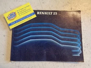 LIBRETTO USO E MANUTENZIONE RENAULT 25 - EDIZIONE 1983 - ORIGINALE - Foto 1 di 2