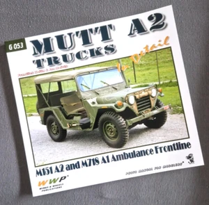 MUTT A2 im Detail G53 M151A2 & M718A1 Ambulance Frontline Book US Army by Koran - Bild 1 von 8