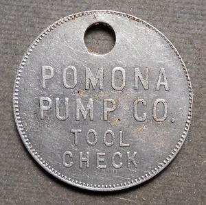 California: Pomona Pump Co. Tool Check Fifty Cents Will Be Charged For Loss O - Picture 1 of 2